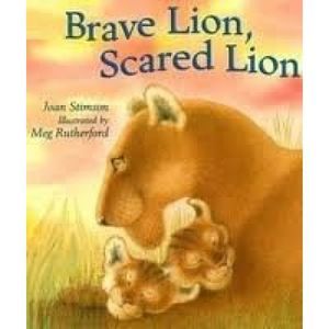 Brave Lion, Scared Lion (Paperback)